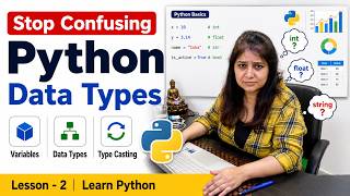Python Data Types Explained for Beginners | Variables & Type Casting | Lesson 2