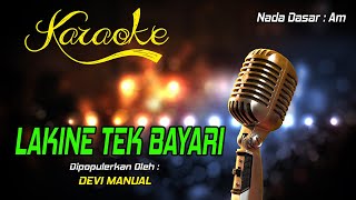 Karaoke LAKINE TEK BAYARI - Devi Manual