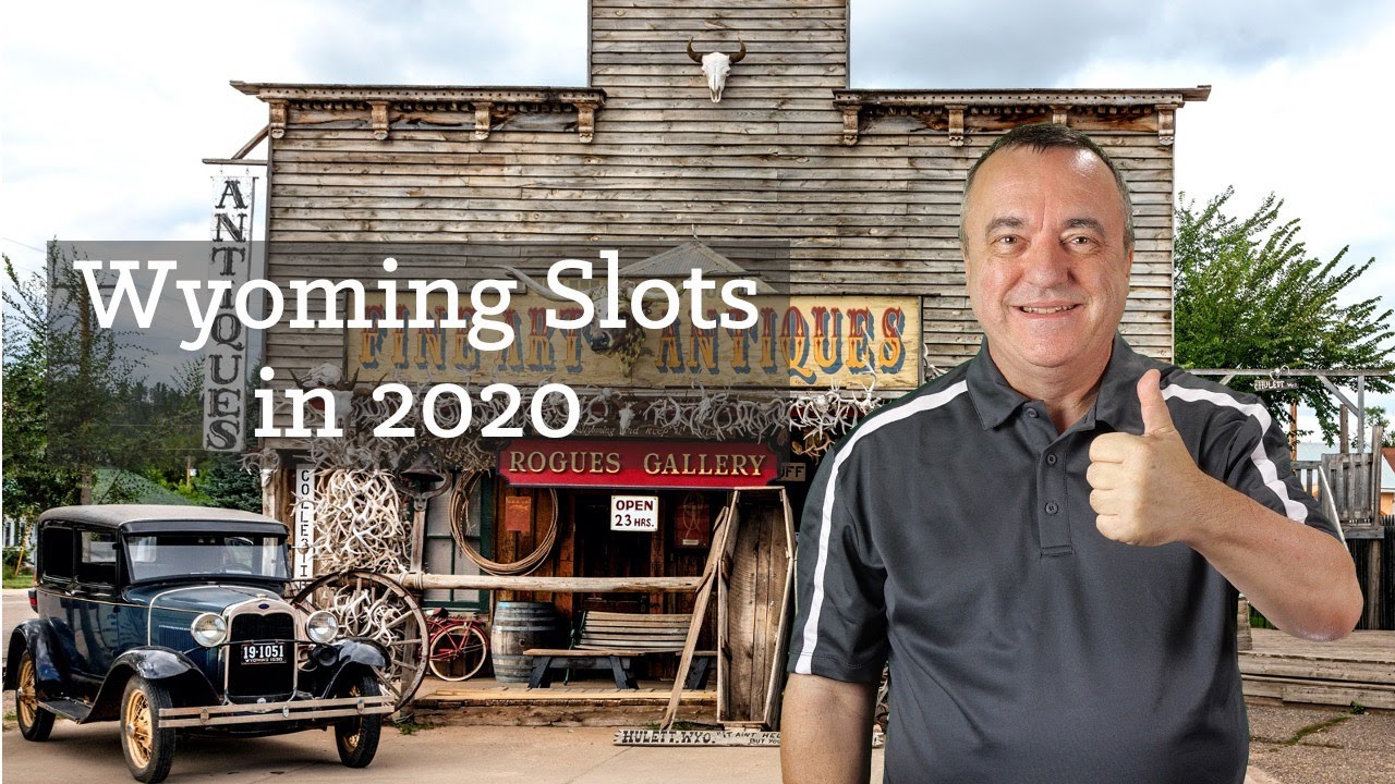 Wyoming Slot Machine Casino Gambling in 2020