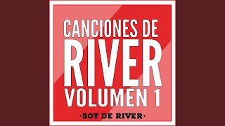 Miniatura de vídeo de "Soy de River - River Yo Te Quiero"
