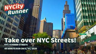 Take over NYC Streets! NYC Summer Streets Run - 48 Minute (8/15/2026)