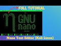 How to Use NANO TEXT EDITOR on Kali Linux