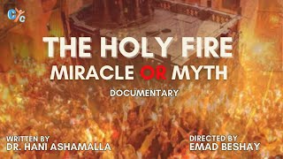 🔥 The Holy Fire, Miracle, or Myth? 🕯️🕊️ Documentary #holyfire #holylight #jerusalem ‎ #النور_المقدس