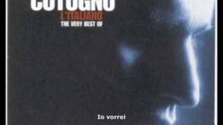 Video thumbnail of "Toto Cutugno - Io vorrei"