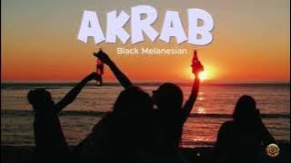 Akrab - BLACK MELANESIAN | Official Music