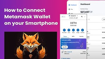 How to connect metamask wallet on your smartphones - Android, ios