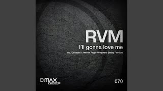 Ill Gonna Love Me (Original Vocal Mix)