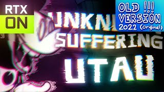 Unknown Suffering [ 2022 VERSION ] - FNF ( UTAU Cover )