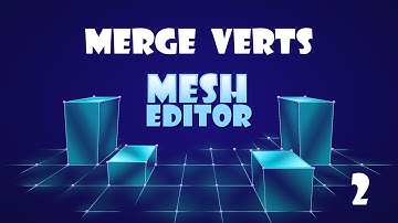 Oasis Mesh Editor Ep 2 Merge Verts