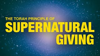 The Torah Principle Of Supernatural Giving screenshot 5