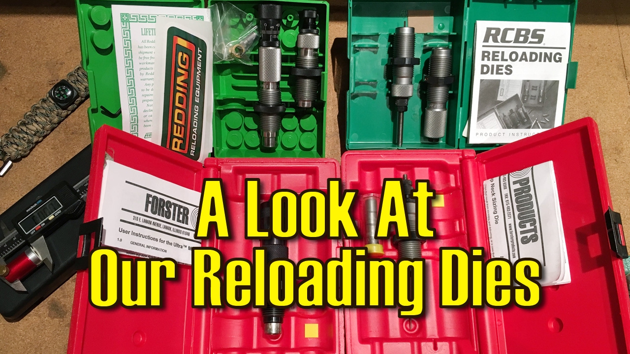 S4 - 01 - A Look At Our Reloading Dies