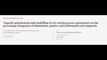 Taguchi optimization and modelling of stir casting process parameters on the percenta... | RTCL.TV