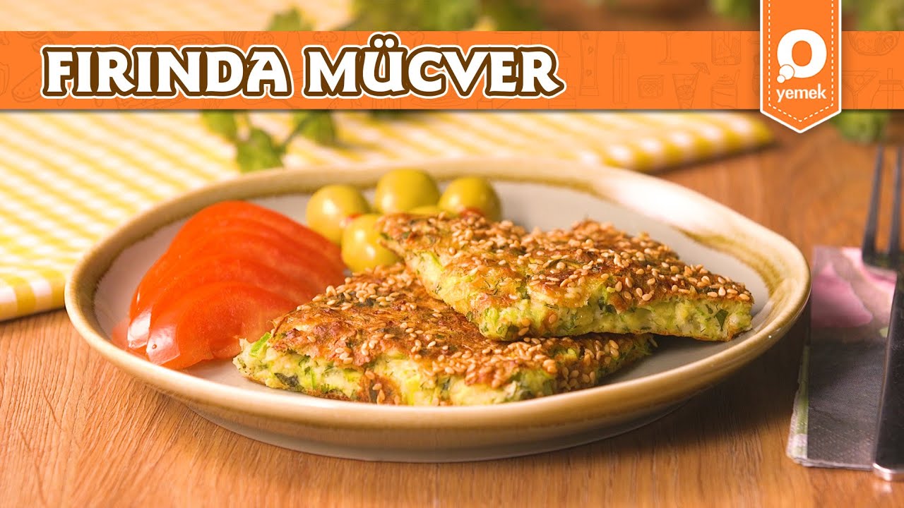 Fırında Mücver – Pratik Yemek Tarifleri