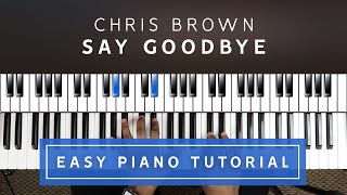 Chris Brown - Say Goodbye EASY PIANO TUTORIAL