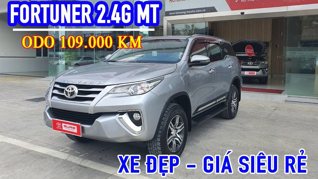 [Xe Cũ] FORTUNER 2.4G MT 2019 | Odo: 23 000Km Giá Cực Tốt - YouTube