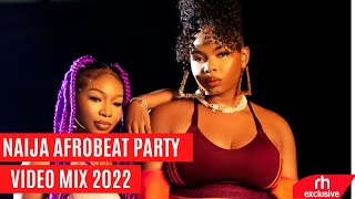 2022 NAIJA AFROPARTY VIDEO MIX   DJ BYRON WORLDWIDE FT KULOSA OXLADE,YEMI ALADE,BURNA BOY,WIZKID /RH