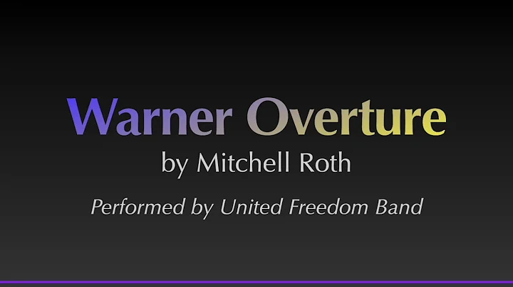 Warner Overture, by Mitchell Roth