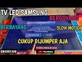 cara perbaiki TV LED Samsung Gambar Berbayang,bergoyang, slowmotion || UA43K5500 || JUMPER AJA