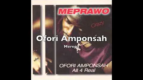 Ofori Amponsah - Merepa