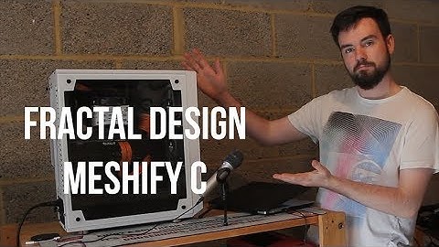 Fractal Design Meshify C Review