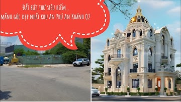 Đất biệt thự Vip siêu hiếm , góc 2 mặt tiền đẹp nhất khu đô thị An Phú An Khánh Q2