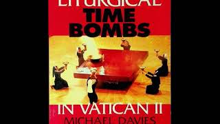 Michael Davies and the Vatican II Liturgy