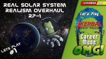 Kerbal Space Program RSS Realism Overhaul RP-1 - Live Stream EP 01