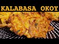 KALABASA OKOY THIS IS WHAT YOU SHOULD BE EATING TO GET HEALTHY!