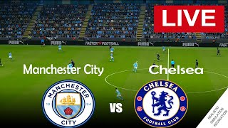 🔴 LIVE : Manchester City vs Chelsea LIVE | SEMI FINALS | FA Cup 23/24 | | video game simulation