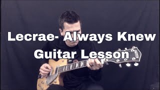 Always Knew Lecrae Guitar Lesson