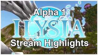 Ilysia VR First Alpha Stream Highlights