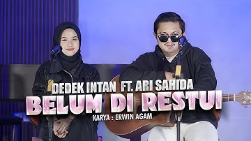 Dedek Intan Ft. Ari Sahida - Belum Di Restui (Official Music Video) | DJ Kentrung Version