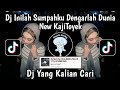 DJ INILAH SUMPAHKU DENGARLAH DUNIA - DJ SUMPAH DAN CINTA MATIKU NEW KAJITOYEK VIRAL TIKTOK !!