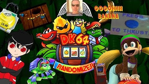 DK 64 Randomizer Part 1: CHAOS, CHAOS!