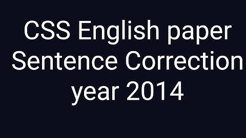 CSS Past paper solution | CSS English paper | Sentence Correction of year 2014