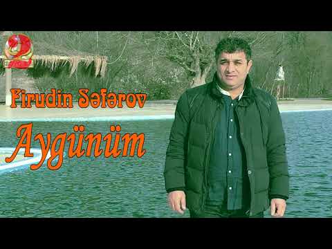 Firudin Səfərov Aygünüm