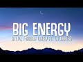 Latto, Mariah Carey - Big Energy Lyrics ft. DJ Khaled