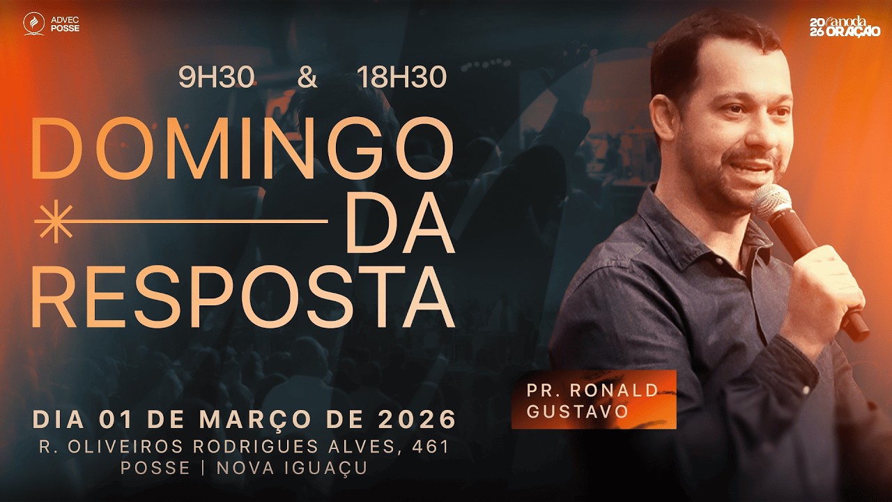 DOMINGO DA RESPOSTA | Pr. Ronald Gustavo  | 01/03/2026