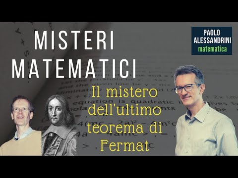 Video: Chi ha risolto l'ultimo teorema di Fermat?