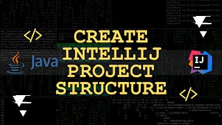 New Project Structure IntelliJ