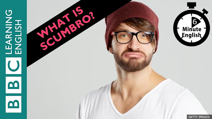 What is scumbro? 6 Minute English - DayDayNews