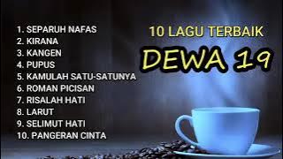 DEWA 19 FULL ALBUM NOSTALGIA 90an LAGU TERBAIK TANPA IKLAN