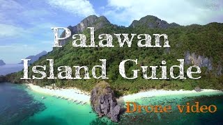 Palawan From The Air - Island Hopping In El Nido With A Drone