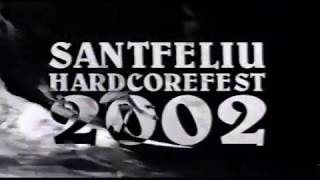 SANT FELIU HARDCORE FEST 2002 Documentary | HangTheDj!Records VHS | By Marc Parramon & Jordi Sanglas