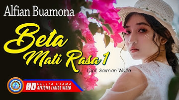 Alfian Buamona - BETA MATI RASA 1 (Official Lyrics Video)