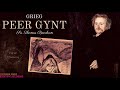 Grieg - Peer Gynt, Morning Mood, Solveig's Song, In the Hall of the Mountain King (Cr.: S.T.Beecham)