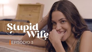 Stupid Wife - 1ª Temporada - 1x03 
