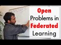 Open Problems in Federated Learning (ft. Sai Praneeth Reddy Karimireddy)