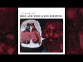 Iron & Wine and Ben Bridwell - Bullet Proof Soul