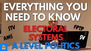 Electoral Systems In A Level Politics | Everything You Need To Know (FPTP, AMS, STV, SV)